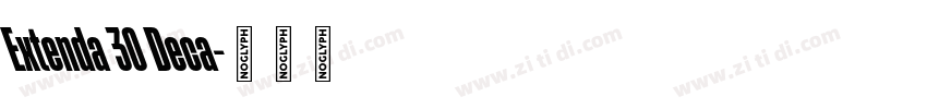 Extenda 30 Deca字体转换 Extenda 30 Deca字体转换